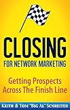 Closing for Network Marketing: Helping our Prospects Cross the Finish Line
