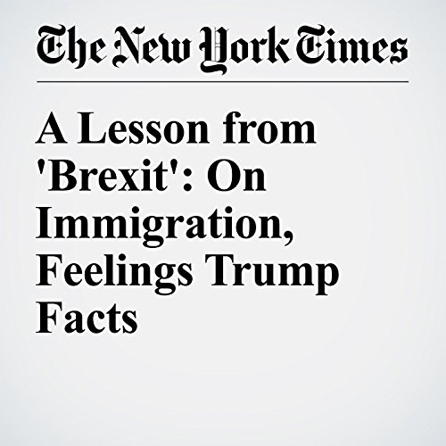 A Lesson from 'Brexit': On Immigration, Feelings Trump Facts cover art