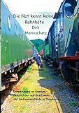  Die Not kennt keine Bahnhöfe: Erinnerungen an Usedom, Geschichten aus Greifswald und Lebensumstände in Osnabrück