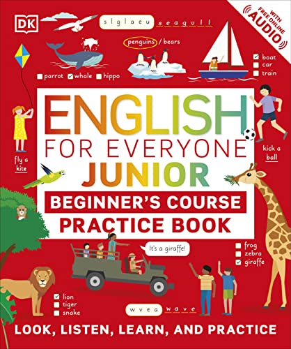 English for Everyone Junior Beginner's Course Practice Book: Look...