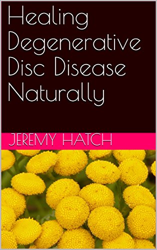 Healing Degenerative Disc Disease Naturally