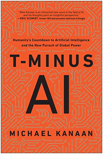 T-Minus AI: Humanity’s Countdown to Artificial Intelligence and the
