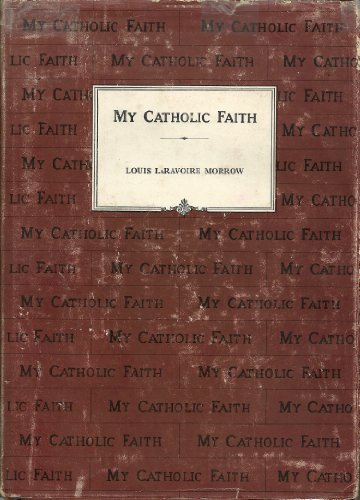 My Catholic Faith: A Catechism in Pictures B002KA5VP2 Book Cover