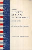 The rights of man in America, 1606-1861 0826200125 Book Cover