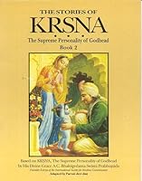 The stories of Krsna: the supreme personality of godhead (Volume I) B002RLCZ94 Book Cover