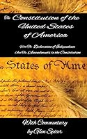 The Declaration of Independence and The Constitution of the United States: Includes The Amendments to the Constitution 1482597470 Book Cover