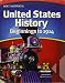 United States History: Student Edition Beginnings to 1914 2012