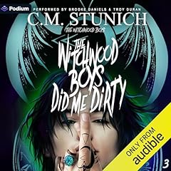 The Witchwood Boys Did Me Dirty Audiobook By C.M. Stunich cover art