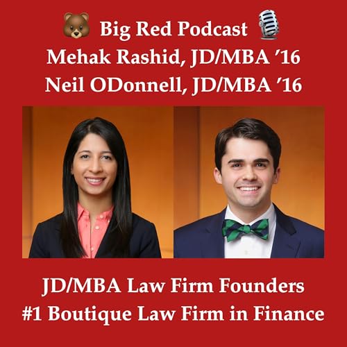 JD/MBA Law Firm Founders: Mehak Rashid, JD/MBA &rsquo;16, and Neil ODonnell, JD/MBA &rsquo;16, started the #1 boutique law firm in finance