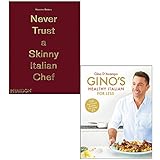 Gino's healthy italian for less and never trust a skinny italian chef 2 books collection set