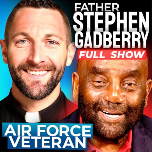 Father Stephen Gadberry Joins Jesse Lee Peterson! (#429)