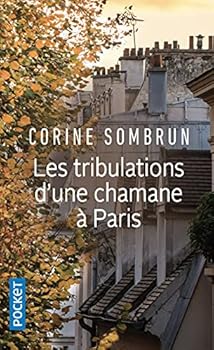 Pocket Book Les tribulations d'une chamane à Paris [French] Book