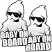 Daft Baby ~ Baby on Board Sticker Hangover Decal Funny (2 Stickers)