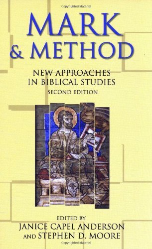 Mark and Method: New Approaches In Biblical Studies