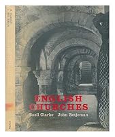English churches / [by] Basil Clarke and John Betjeman B00CLGRXDI Book Cover