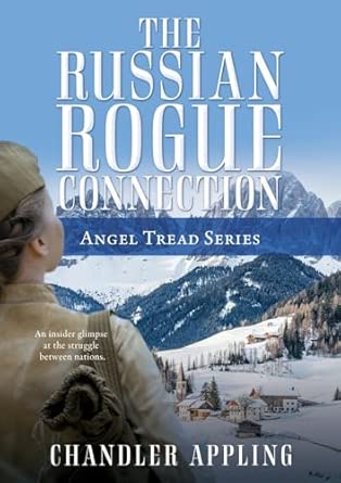 The Russian Rogue Connection: Angel Tread Series: Appling, Chandler