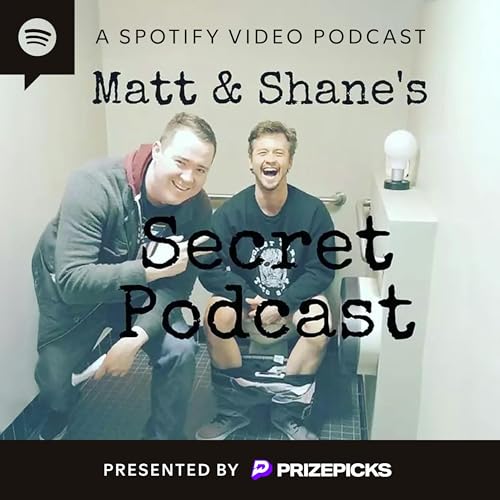 Matt and Shane's Secret Podcast copertina