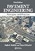 Pavement Engineering: Principles and Practice, Third Edition