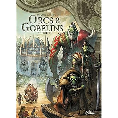 Orcs et Gobelins T19 - Nerrom