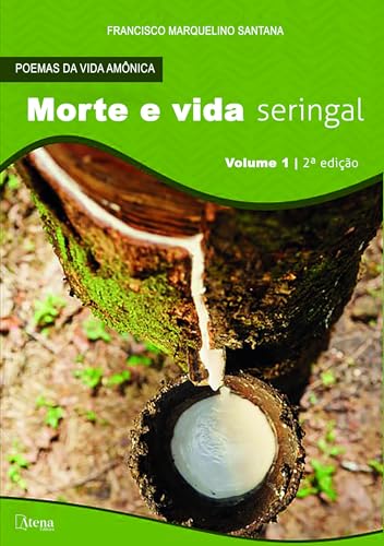 Morte e vida seringal