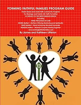Paperback FORMING FAITHFUL FAMILIES PROGRAM GUIDE Book