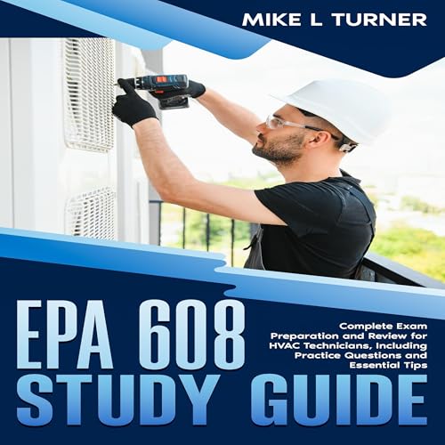 EPA 608 Study Guide by Mike L Turner episode artwork