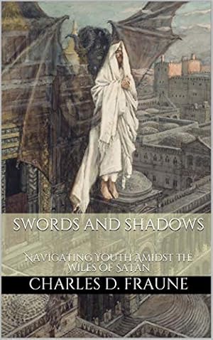 Swords and Shadows: Navigating Youth Amidst the Wiles of Satan