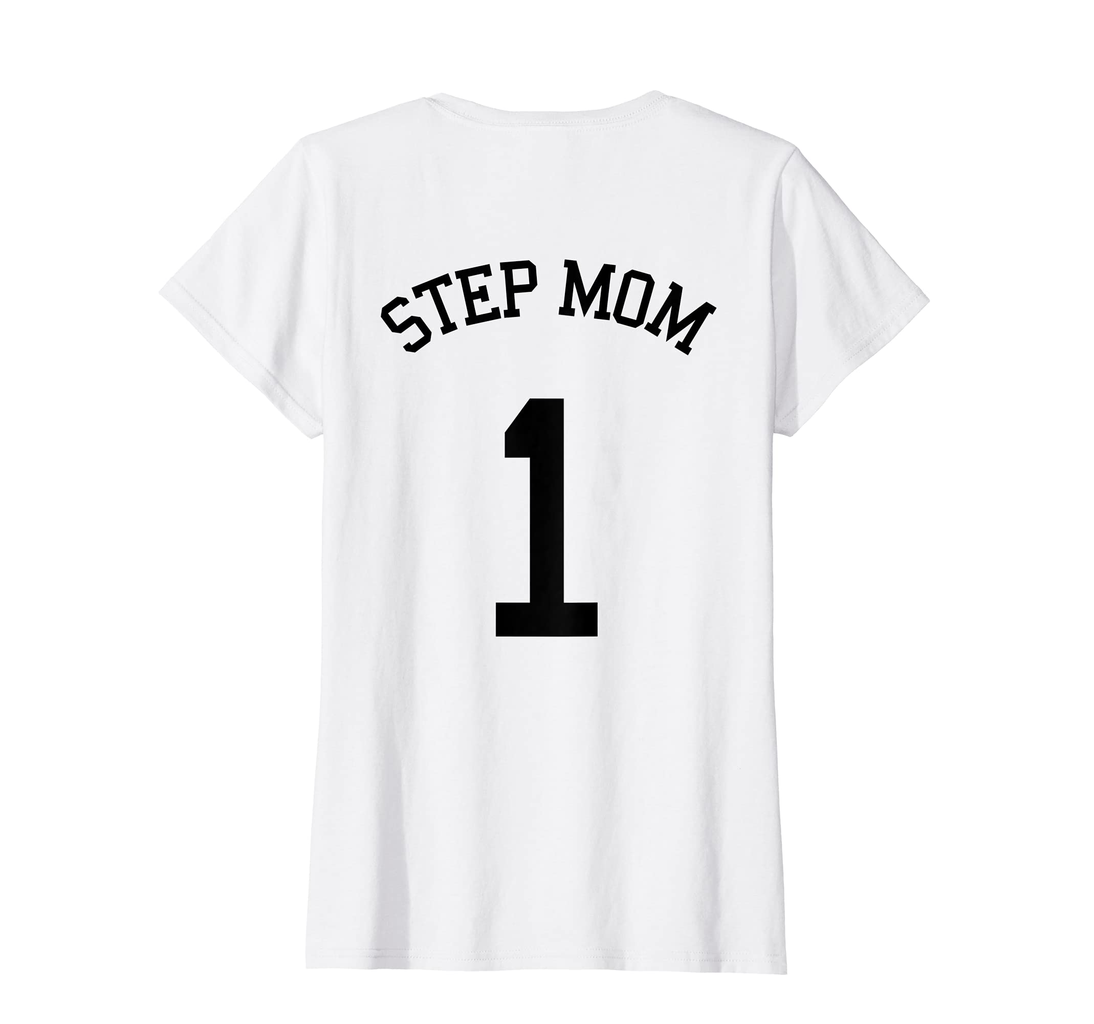 Womens Step Mom Shirt No. 1 Football Soccer Basketball Stepmother T-Shirt, White