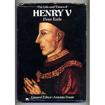 The Life and Times of Henry V