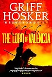 The Lord of Valencia (Reconquista Chronicles Book 3)