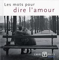 Les mots pour dire l'amour 2745927221 Book Cover