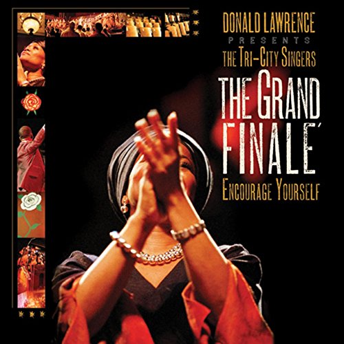 Play Grand Finale By Donald Lawrence The Tri City Singers On Amazon