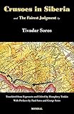 Crusoes in Siberia. The Fairest Judgment