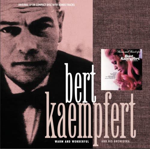 Warm and Wonderful [Audio CD] Bert Kaempfert