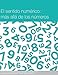 Sentido numerico: mas alla de los numeros (Spanish Edition)