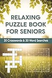 Relaxing Puzzle Book for Seniors: 30 Crosswords & 30 Word Searches for Gentle Brain Exercise