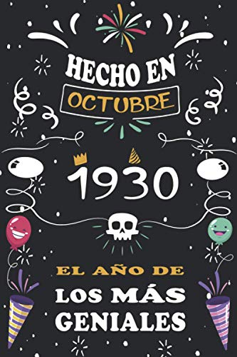 Hecho En Octubre 1930 El Año De Los Más Geniales: 90 años. Libro de visitas, cuaderno, 110 páginas de felicitaciones, idea de regalo, regalo de aniversario para pareja, niño, mujer, hombre