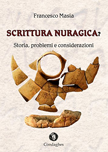 Scrittura nuragica? Storia, problemi e