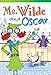 Produktbild Ms. Wilde and Oscar (Read! Explore! Imagine! Fiction Readers)