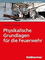 Physikalische Grundlagen Fur Die Feuerwehr 3170410946 Book Cover