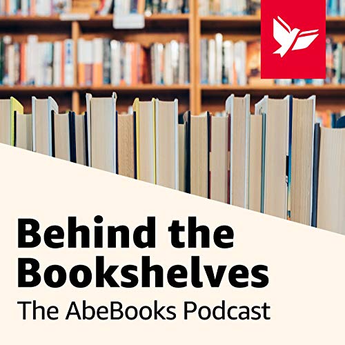 Behind the Bookshelves Podcast Por AbeBooks arte de portada