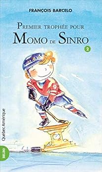 Premier trophée pour Momo de Sinro    88 - Book #2 of the Momo de Sinro