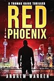 Red Phoenix (Thomas Caine Thrillers)