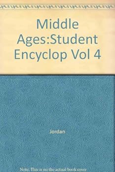 Hardcover The Middle Ages: An Encyclopedia for Students Book