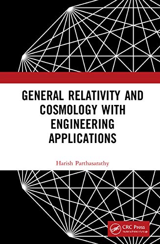 General Relativity and Cosmology with Engineering Applications view 2