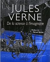 Jules Verne : De la science à l'imaginaire 2035054354 Book Cover