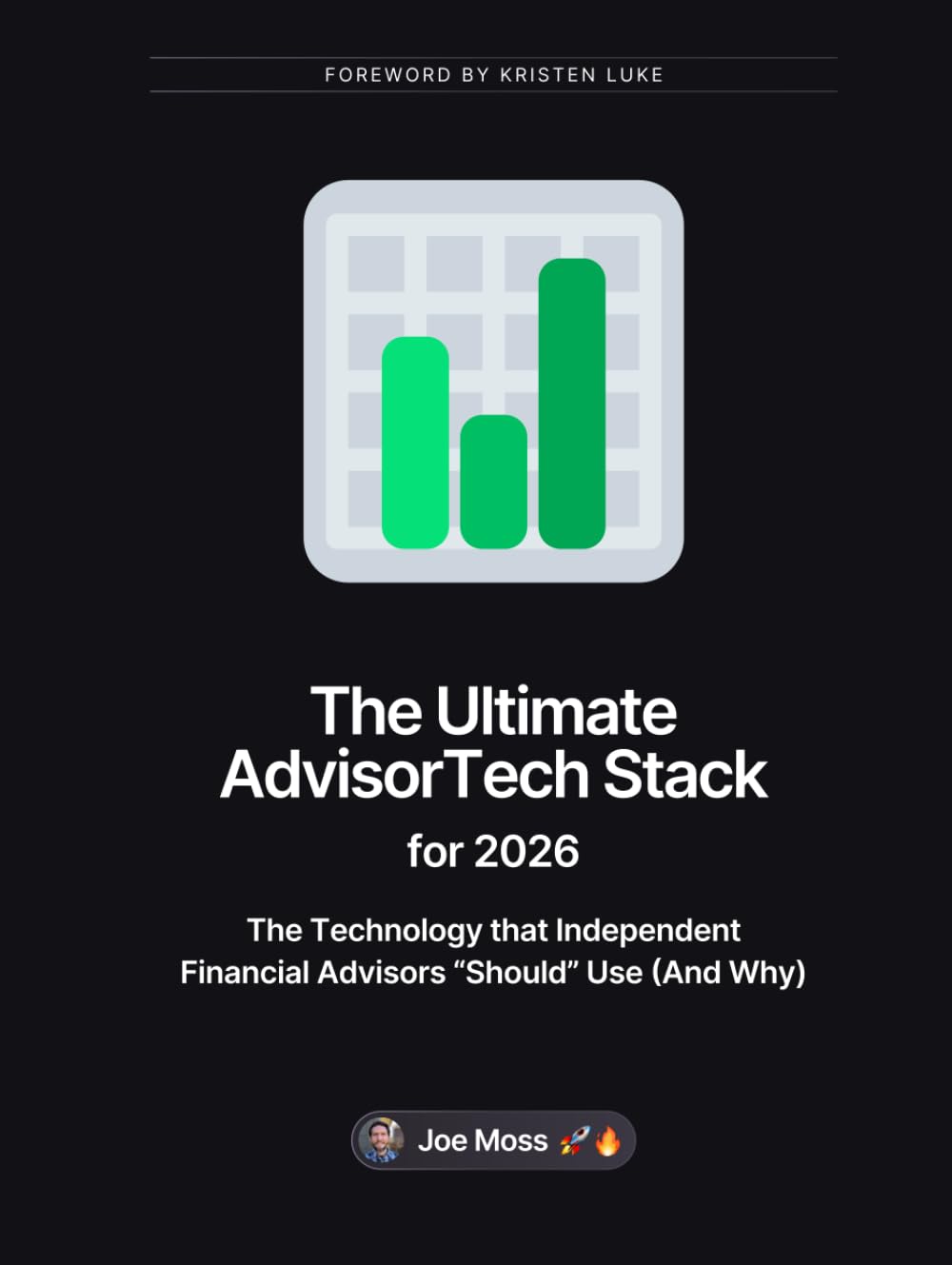 The Ultimate AdvisorTech Stack for 2026: The Technology that Independent Financial Advisors "Should" Use (And Why)
