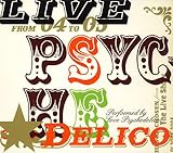 LIVE PSYCHEDELICO