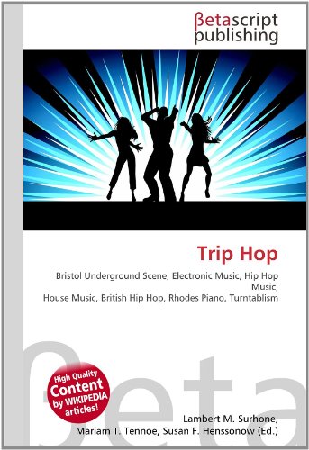 Photo de Trip Hop: Bristol Underground Scene, Electronic Music, Hip Hop Music, House Music, British Hip Hop, Rhodes Piano, Turntablism