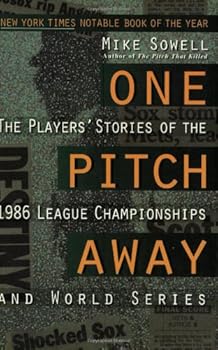 Paperback One Pitch Away: The Players' Stories of the 1986 League Championships and World Series Book